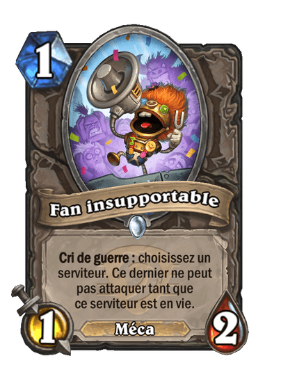 Fan insupportable