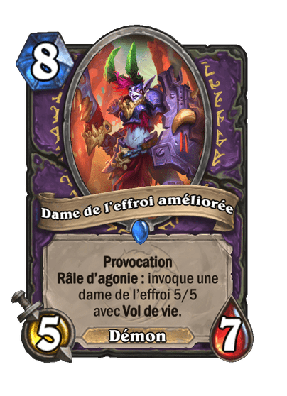 Dame de l’effroi améliorée (Fondamental)