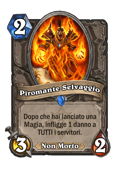 Piromante Selvaggio (Retaggio)