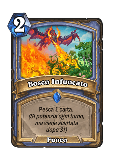 Bosco Infuocato