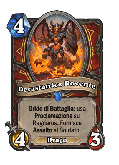 Devastatrice Rovente
