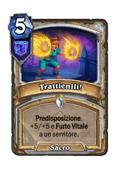 Trattienili!