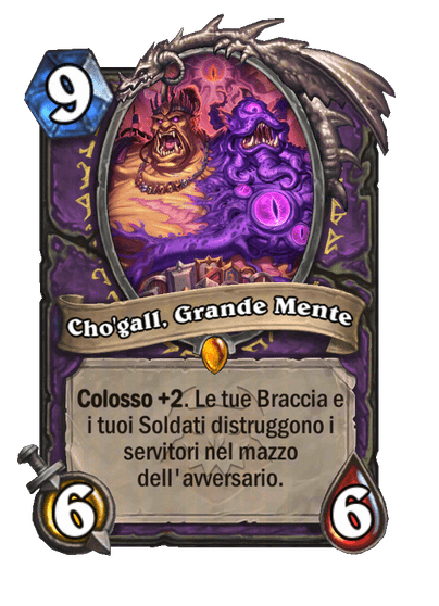Cho'gall, Grande Mente
