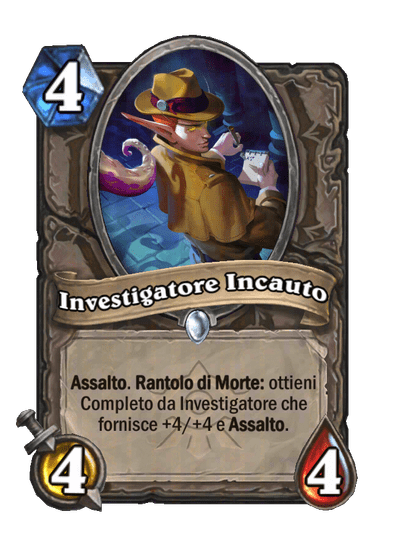 Investigatore Incauto