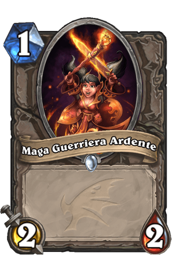 Maga Guerriera Ardente