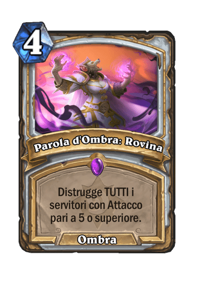 Parola d'Ombra: Rovina (Retaggio)