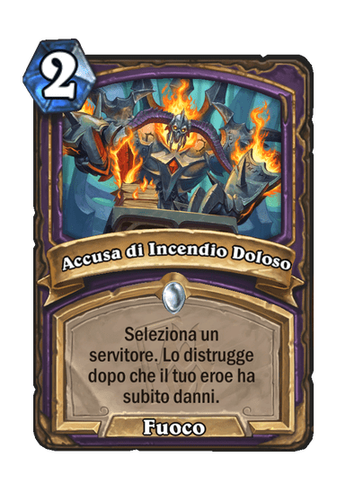 Accusa di Incendio Doloso