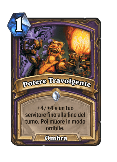Potere Travolgente (Retaggio)