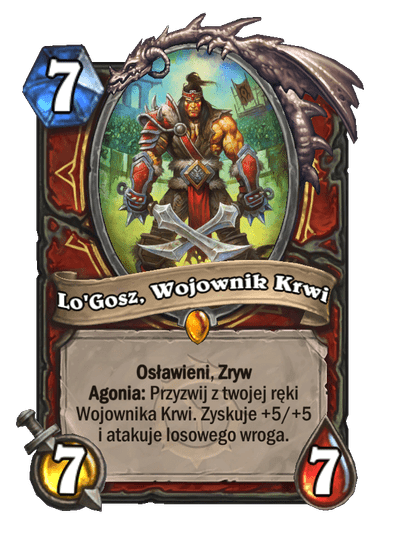 Lo'Gosz, Wojownik Krwi