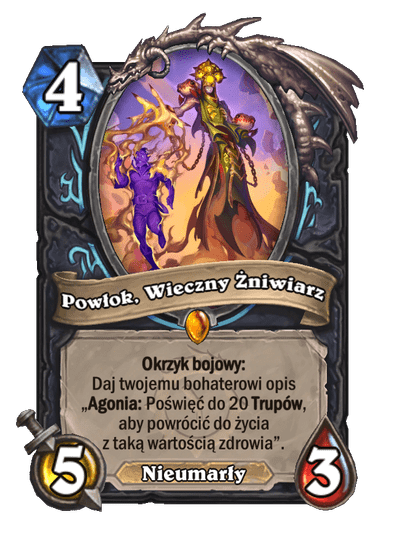 Powłok, Wieczny Żniwiarz