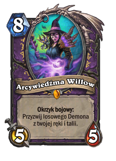 Arcywiedźma Willow (Bazowe)