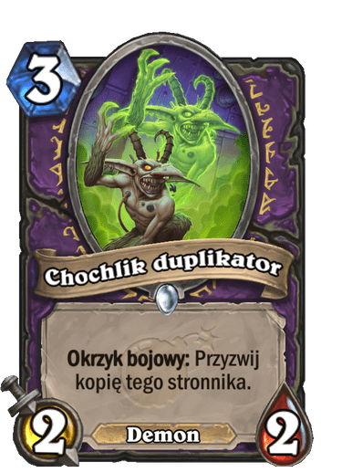 Chochlik duplikator