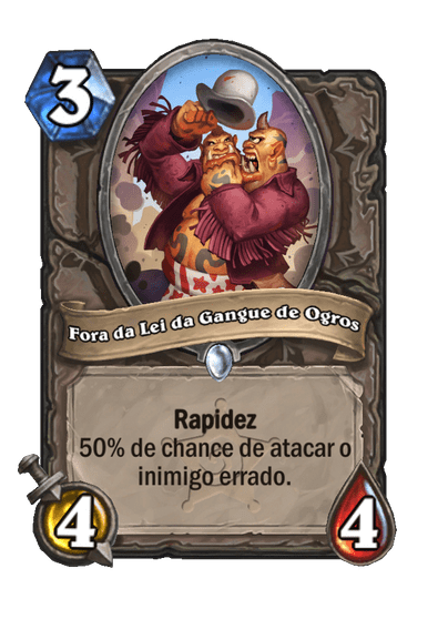 Fora da Lei da Gangue de Ogros