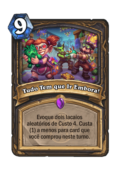 Tudo Tem que Ir Embora!