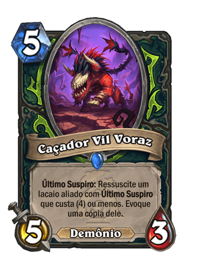 Caçador Vil Voraz
