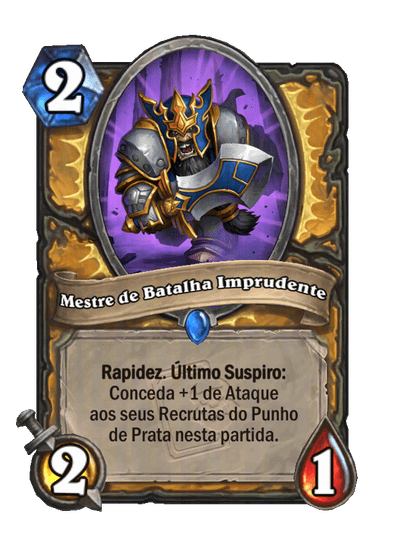Mestre de Batalha Imprudente