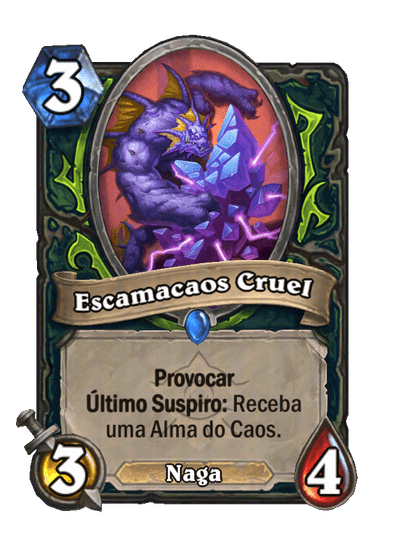 Escamacaos Cruel