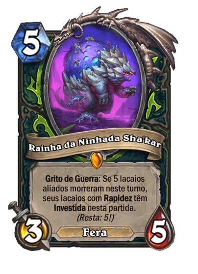 Rainha da Ninhada Sha'kar