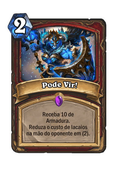 Pode Vir!