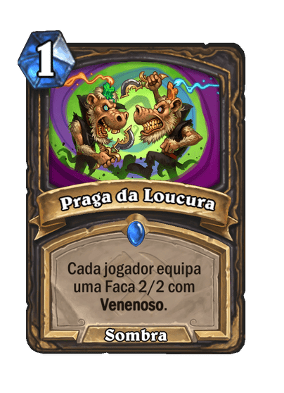 Praga da Loucura