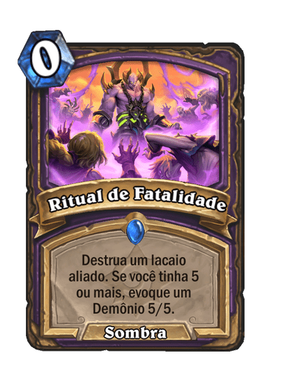 Ritual de Fatalidade (Legado)
